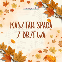 Kasztan spada z drzewa -...