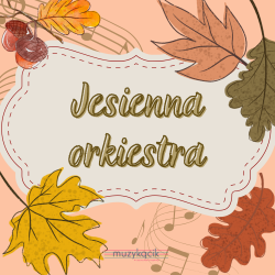 Jesienna orkiestra - wersja...