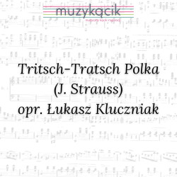 Tritsch-Tratsch Polka:...